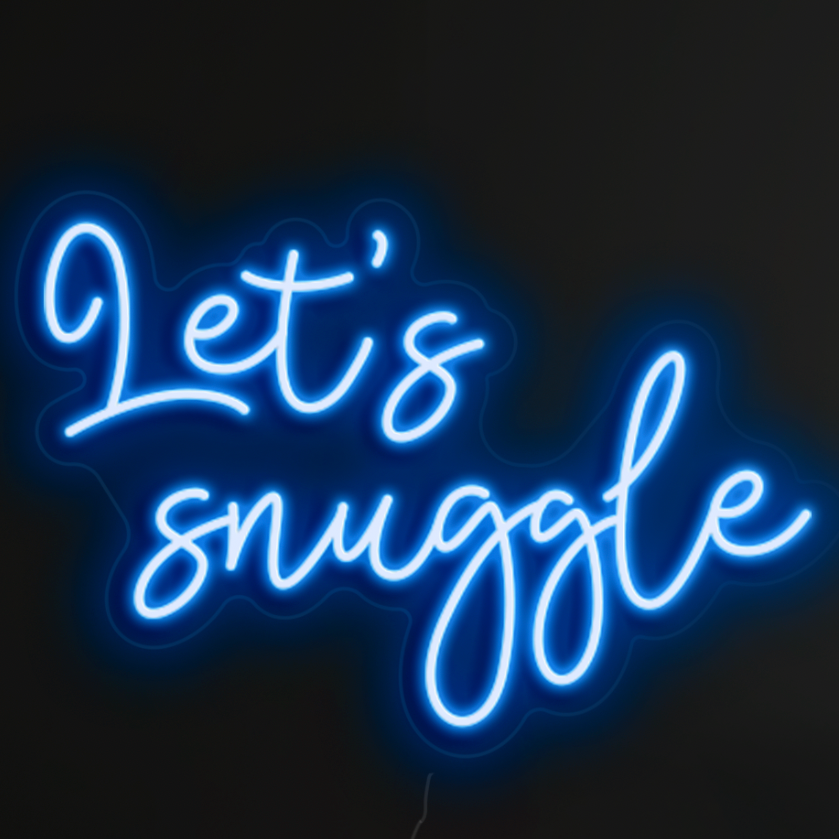 Let's snuggle Neon Sign in Santorini Blue