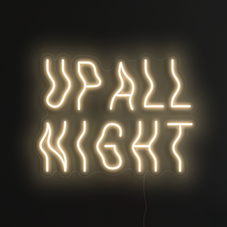 Up All Night Neon Sign in cosy warm white