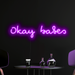 Okay Babes Neon Light in Hopeless Romantic purple