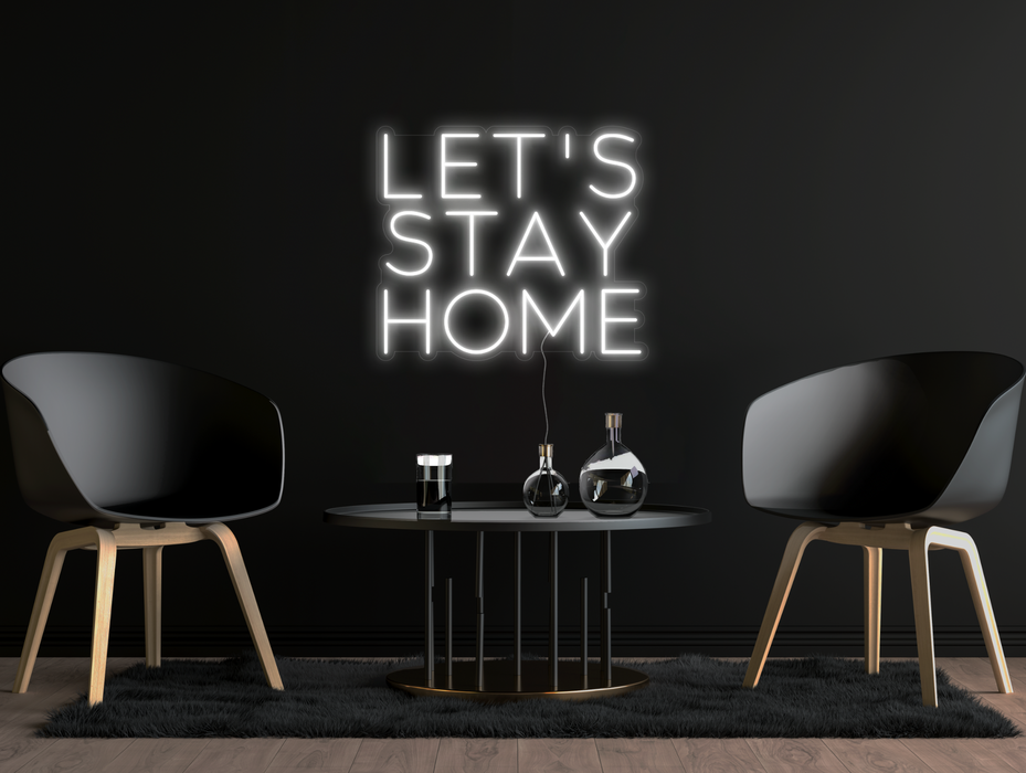 Stock Let's stay home Neon Sign