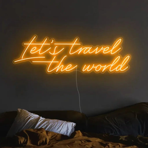 Let's travel the world Neon Sign in hey pumpkin orange