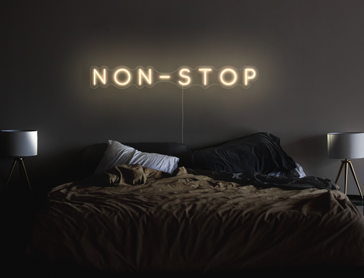 Non-stop Neon Sign