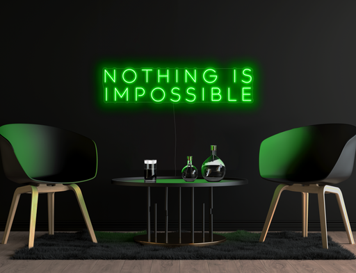 Nothing is impossible Neon Sign