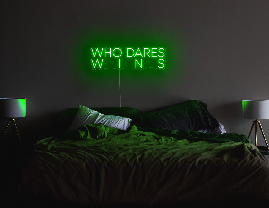 Who dares, wins Neon Sign