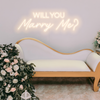Will You Marry Me? Neon Sign in cosy warm white