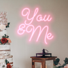 You and Me Neon Sign in pastel pink