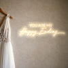 You Are My Happy Ending LED Neon Sign in cosy warm white