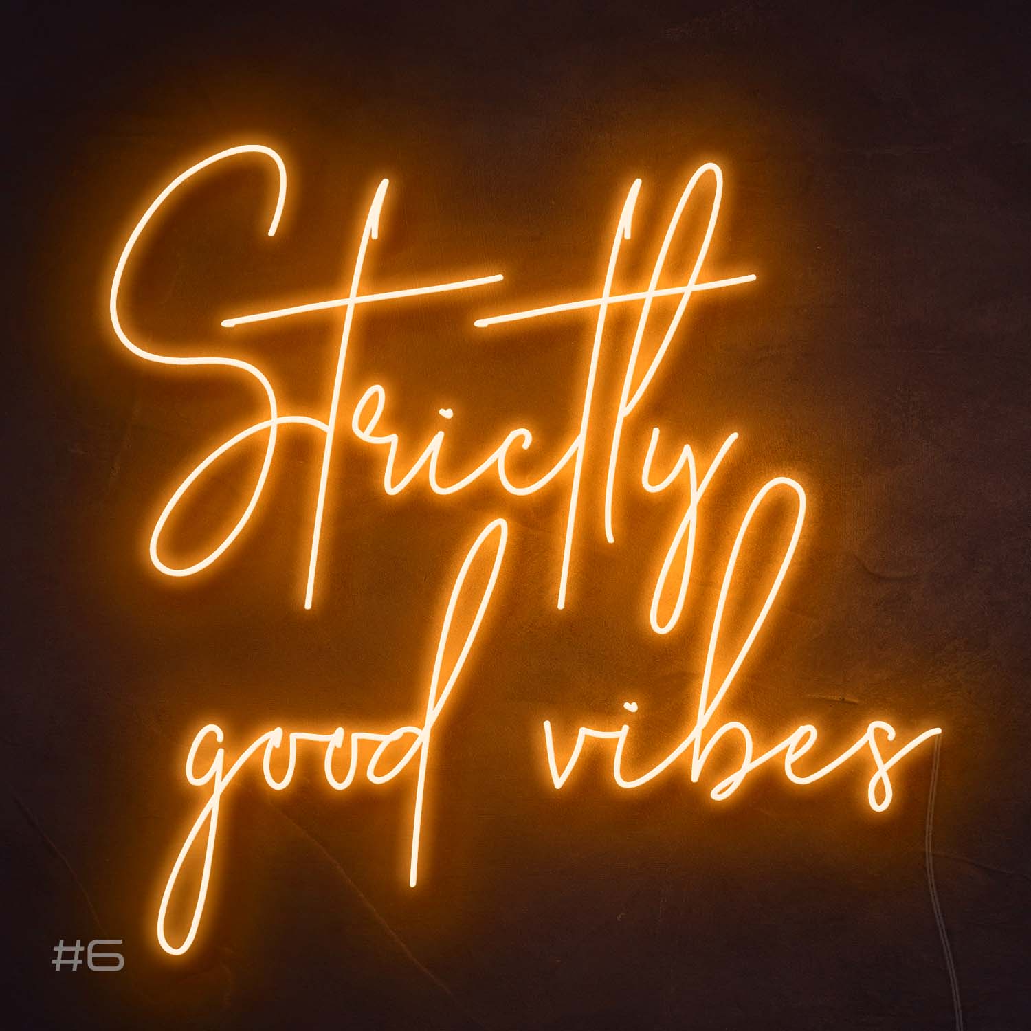 Strictly good vibes Neon Sign Orange