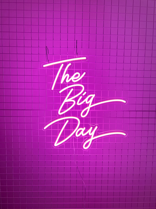 Stock The Big Day Neon Sign