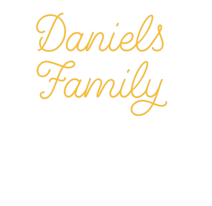 Custom Neon: Daniels 
Fami...