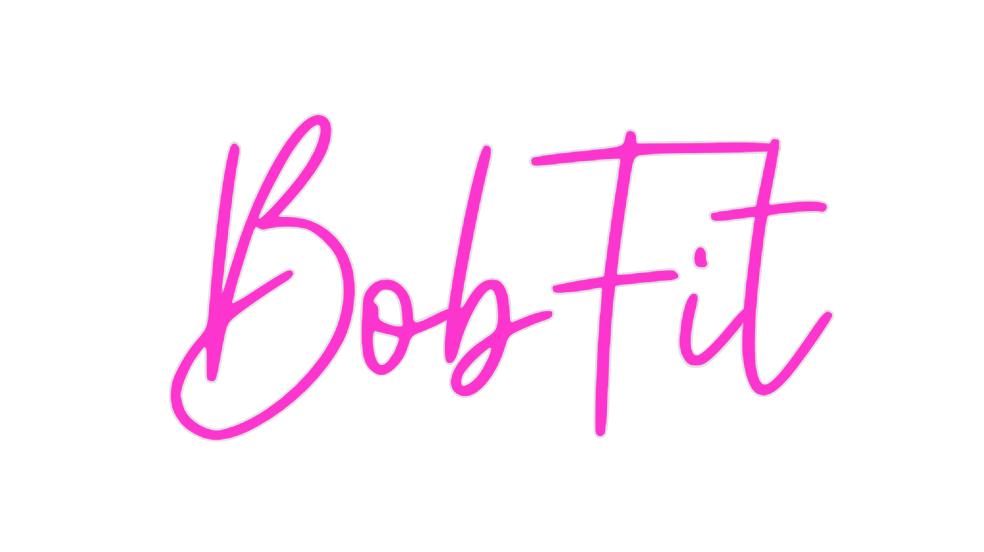 Custom Neon: BobFit