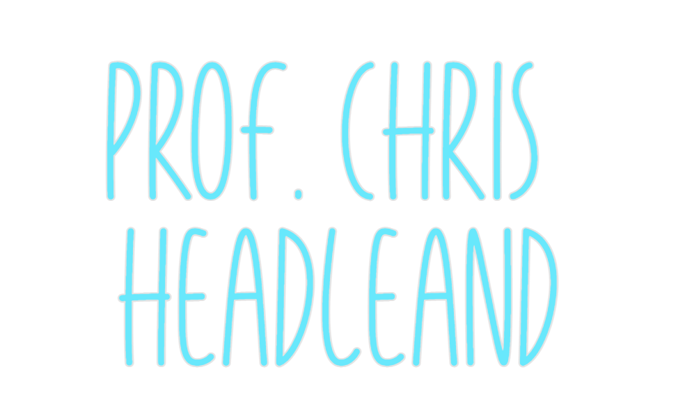 Custom Neon: Prof. CHRIS 
...