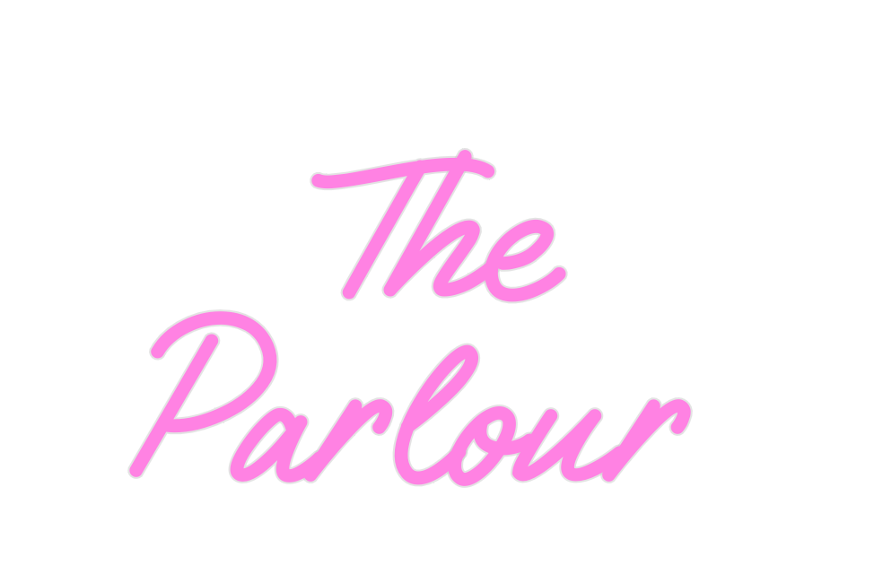 Custom Neon: The
Parlour