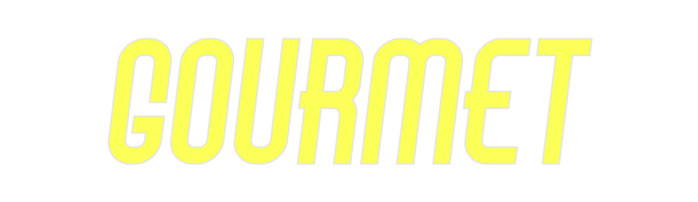 Custom Neon: GOURMET