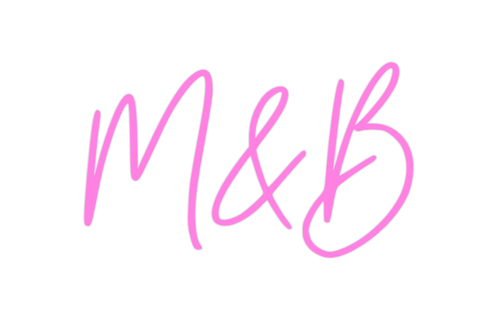 Custom Neon: M&B
