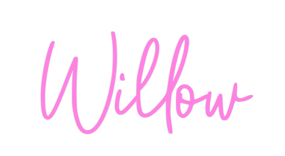 Custom Neon: Willow