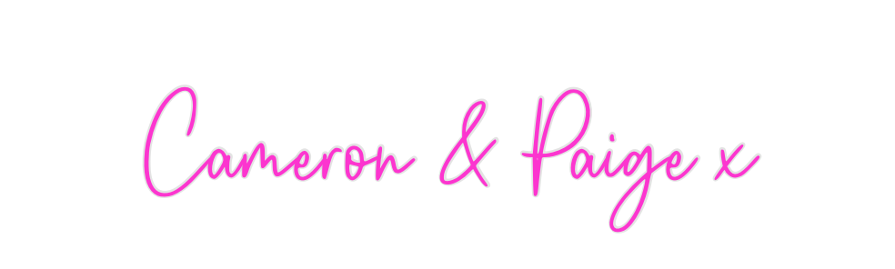 Custom Neon: Cameron & Pai...