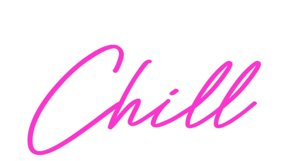 Custom Neon: Chill