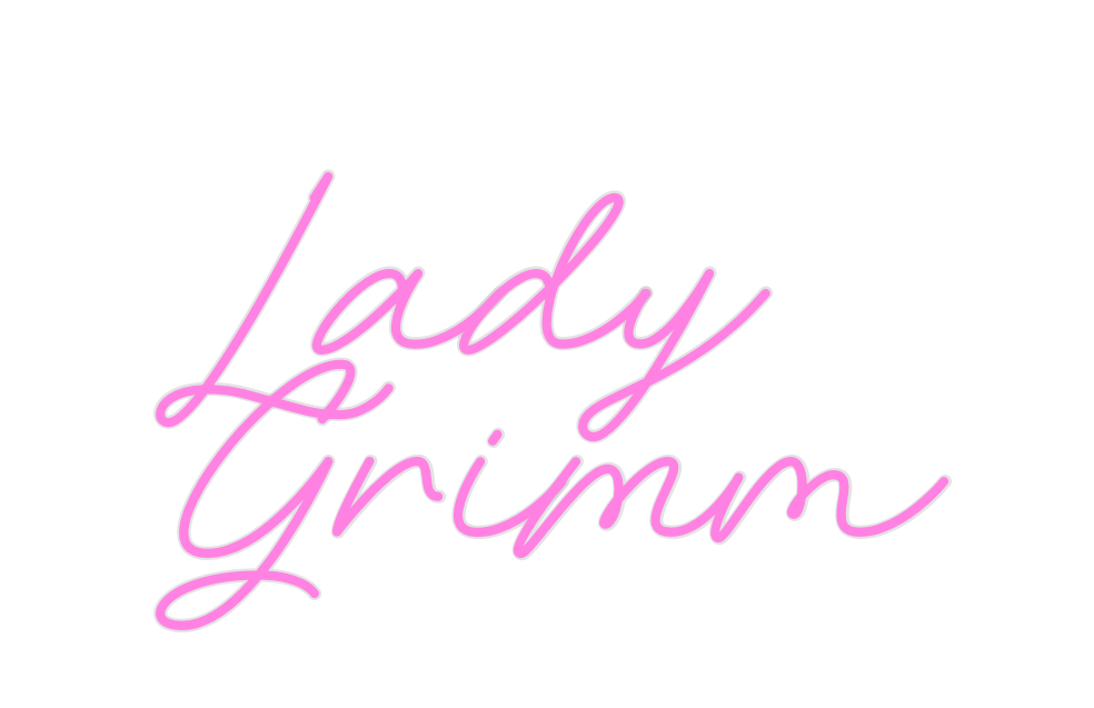 Custom Neon: Lady 
Grimm