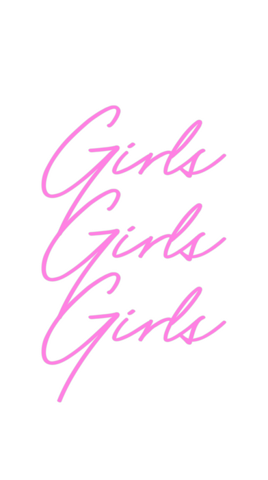 Custom Neon: Girls
Girls
G...