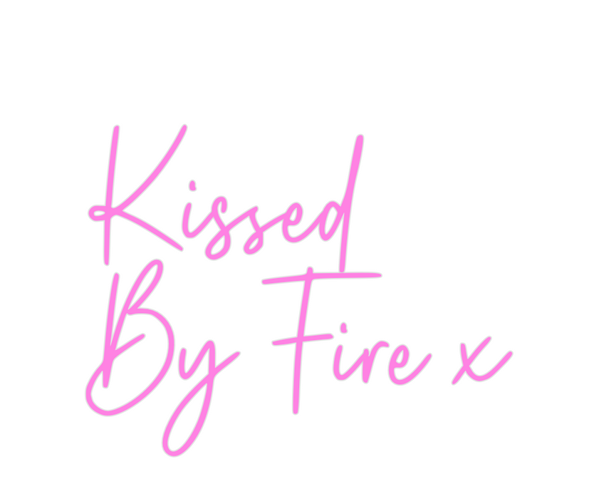 Custom Neon: Kissed 
By Fi...