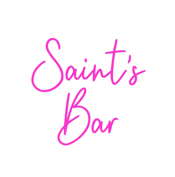 Custom Neon: Saint's
Bar