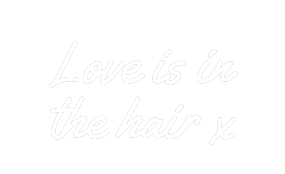 Custom Neon: Love is in
th...