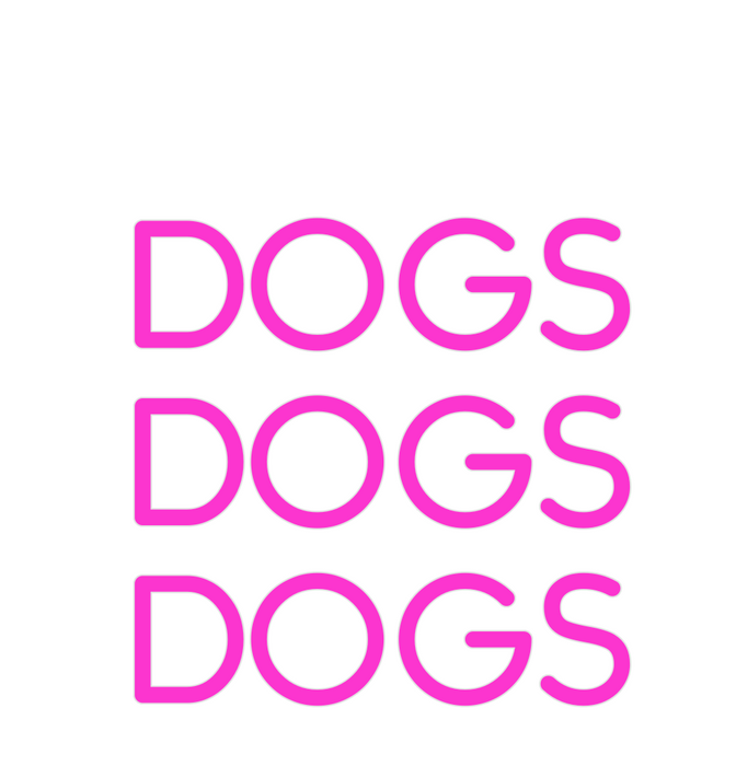 Custom Neon: DOGS
DOGS
DOGS