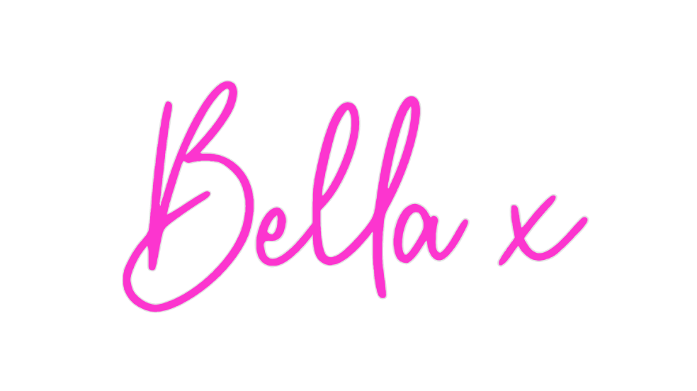 Custom Neon: Bella x