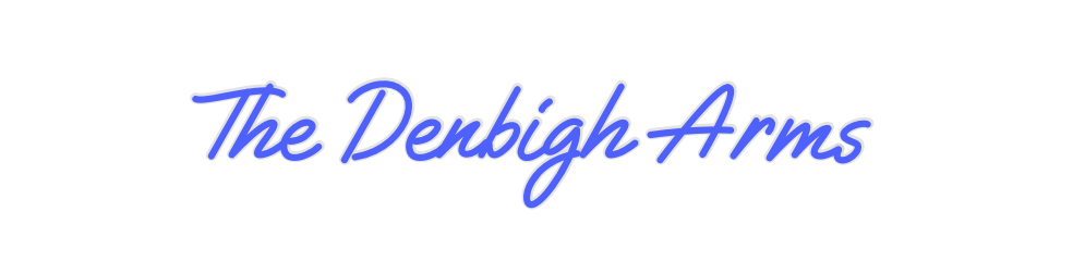 Custom Neon: The Denbigh A...