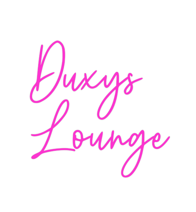 Custom Neon: Duxys
Lounge