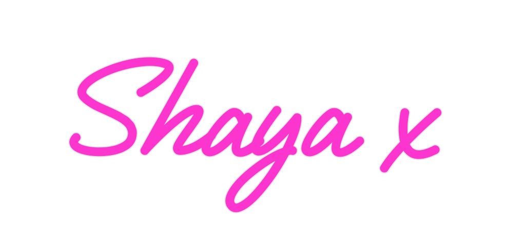 Custom Neon: Shaya x