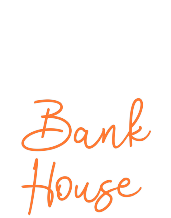 Custom Neon: Bank
House