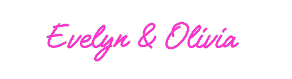 Custom Neon: Evelyn & Oliv...