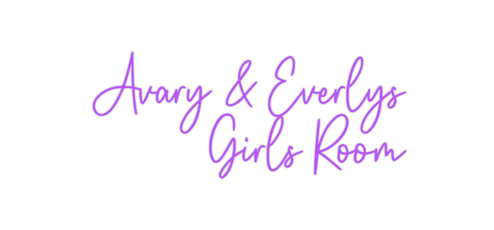 Custom Neon: Avary & Everl...