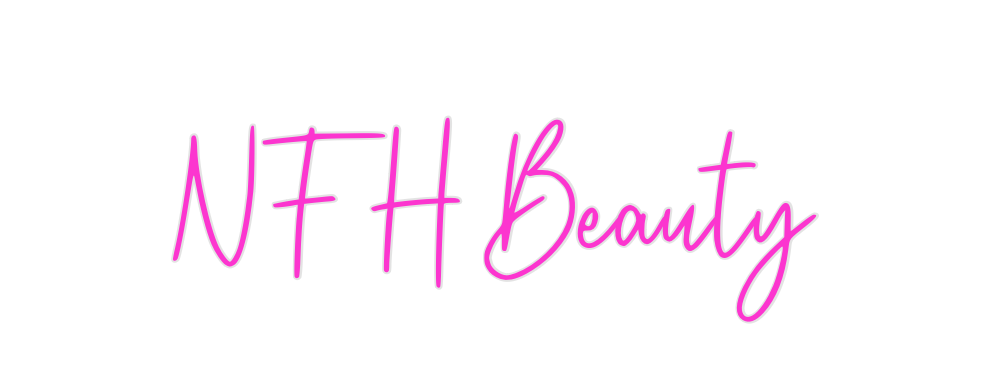 Custom Neon: NFH Beauty