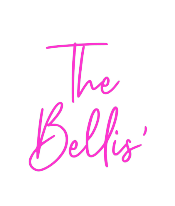 Custom Neon: The 
Bellis'