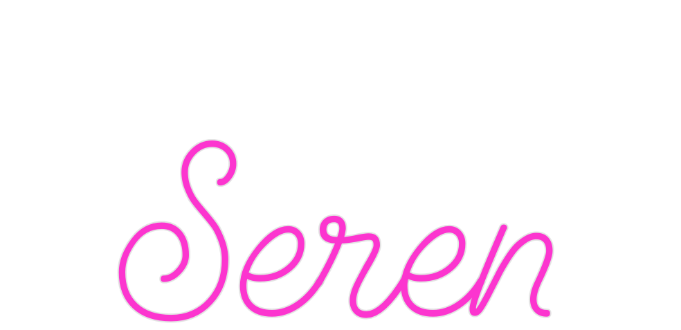 Custom Neon: Seren