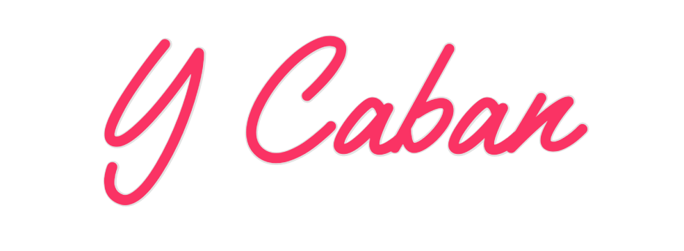 Custom Neon: Y Caban