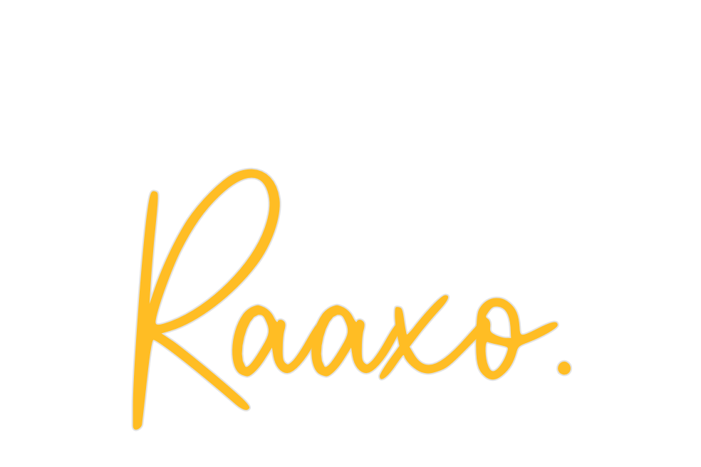 Custom Neon: Raaxo.