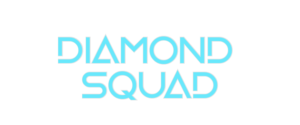 Custom Neon: Diamond 
Squad