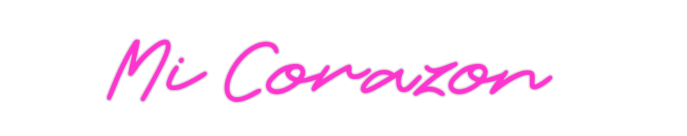 Custom Neon: Mi Corazon