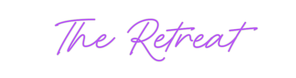 Custom Neon: The Retreat