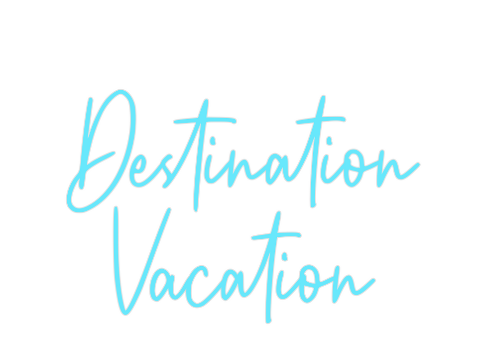 Custom Neon: Destination
V...