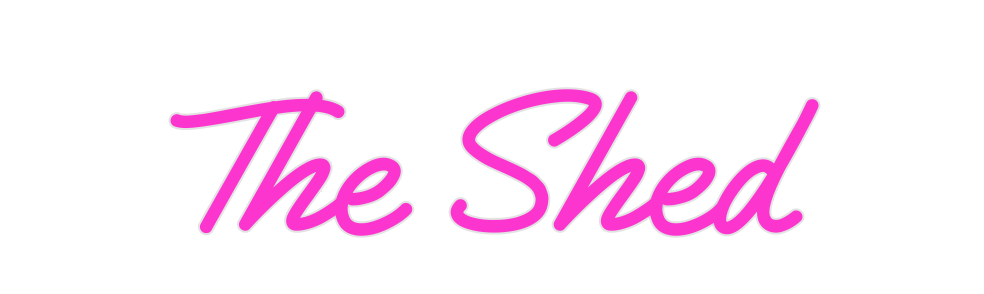 Custom Neon: The Shed