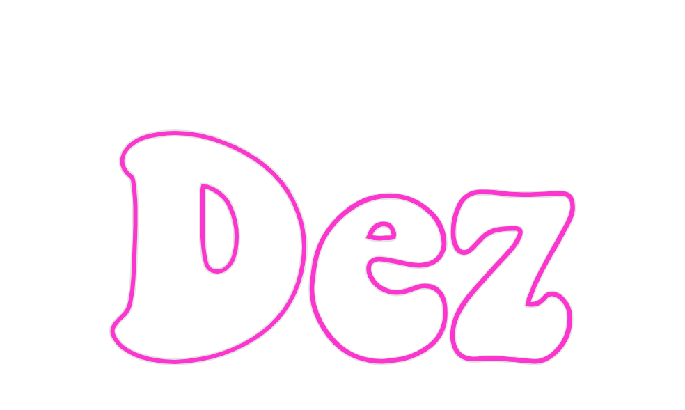 Custom Neon: Dez