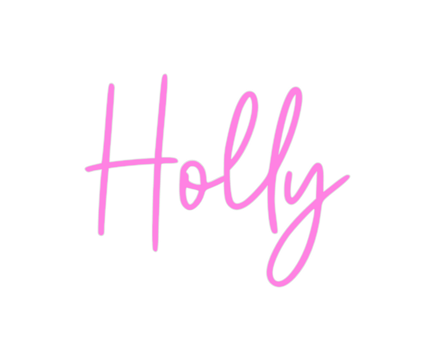 Custom Neon: Holly