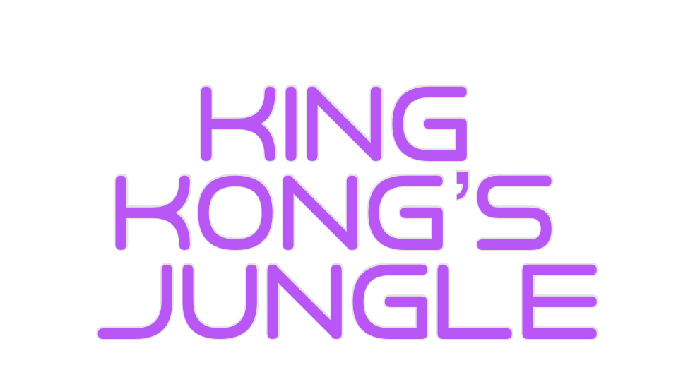 Custom Neon: KING 
KONG’S ...