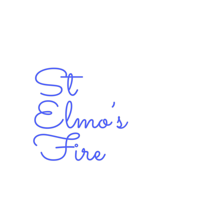 Custom Neon: St
Elmo’s    ...