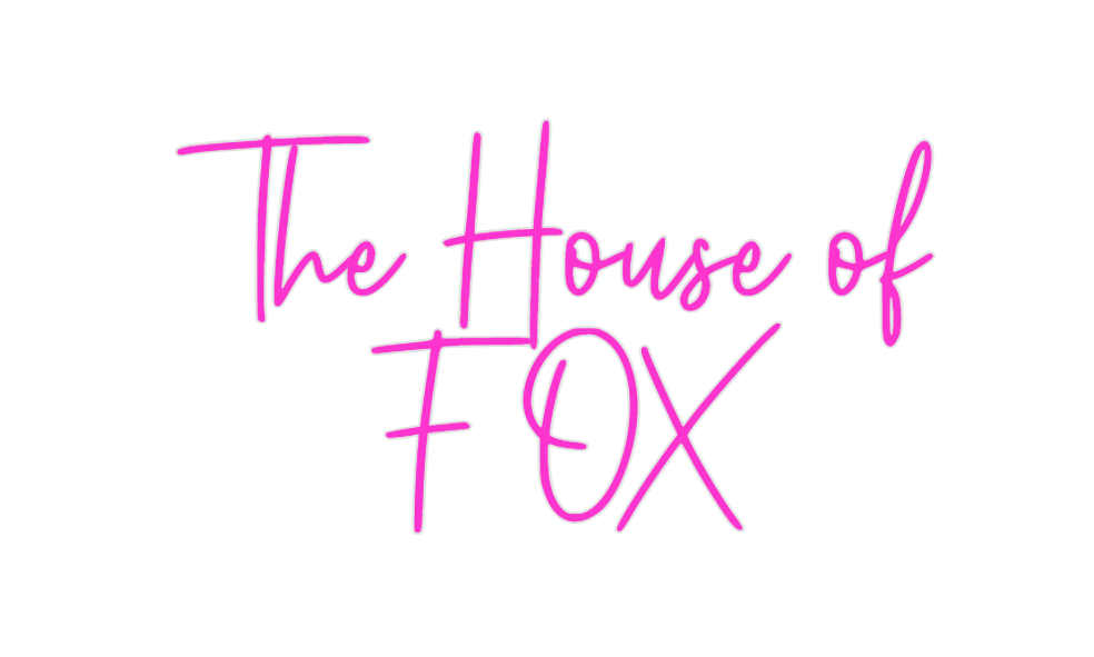 Custom Neon: The House of
...